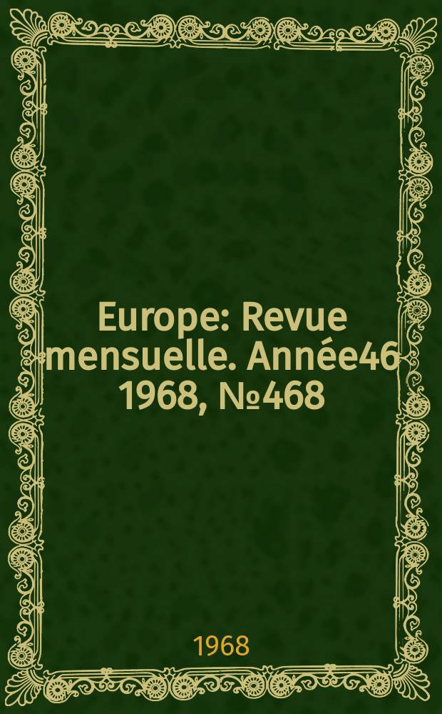 Europe : Revue mensuelle. Année46 1968, №468/469 : (Zola)