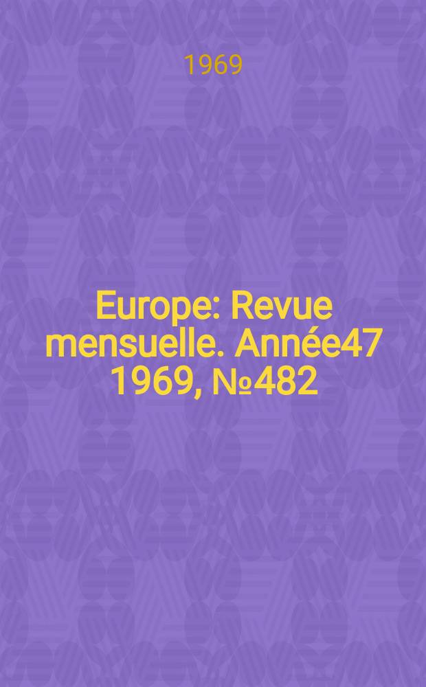Europe : Revue mensuelle. Année47 1969, №482 : Guy de Maupassant
