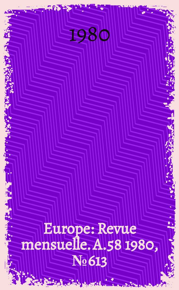 Europe : Revue mensuelle. A.58 1980, №613 : Nguyên Trai