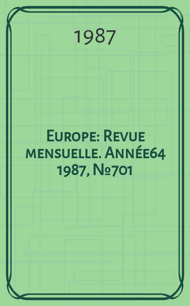 Europe : Revue mensuelle. Ann&eacute;e64 1987, №701 : Lautr&eacute;amont