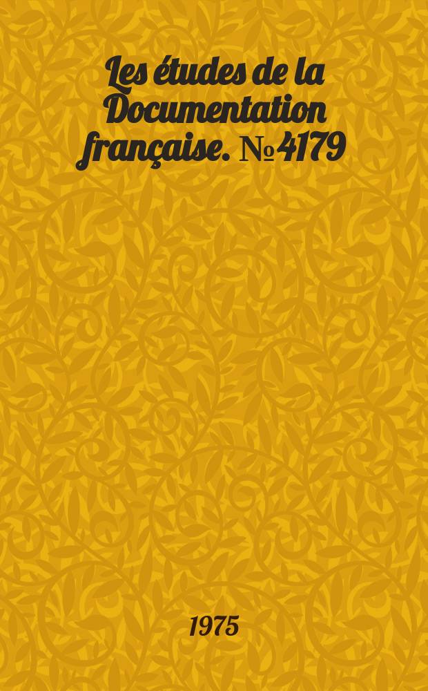 Les études de la Documentation française. №4179/4183
