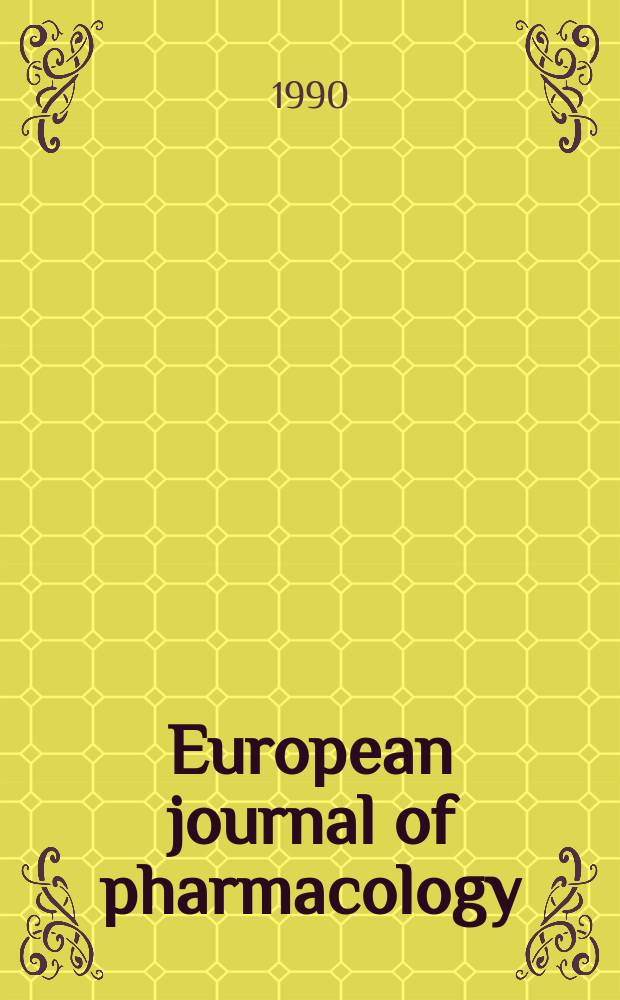 European journal of pharmacology : An intern. j. Vol.183, №3 : International congress on pharmacology (11; 1990; Amsterdam)