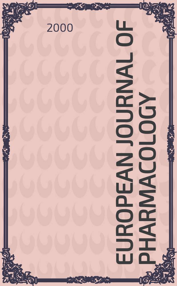 European journal of pharmacology : An intern. j. Vol.388, №1