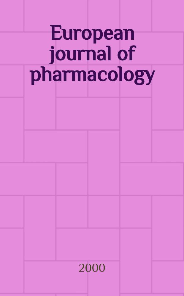 European journal of pharmacology : An intern. j. Vol.396, №1