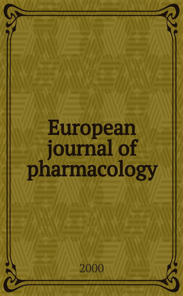 European journal of pharmacology : An intern. j. Vol.408, №2