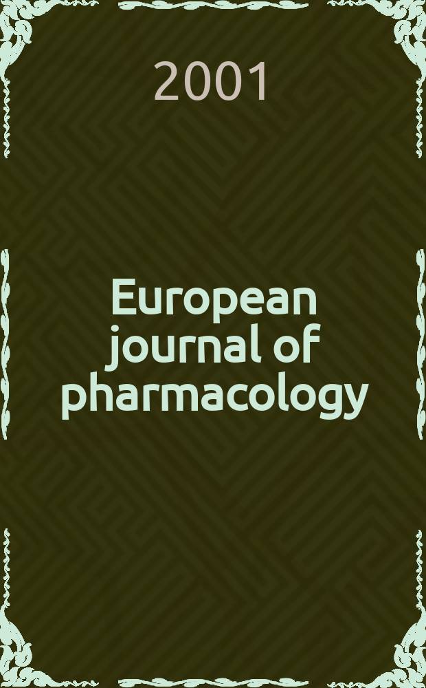 European journal of pharmacology : An intern. j. Vol.416, №3
