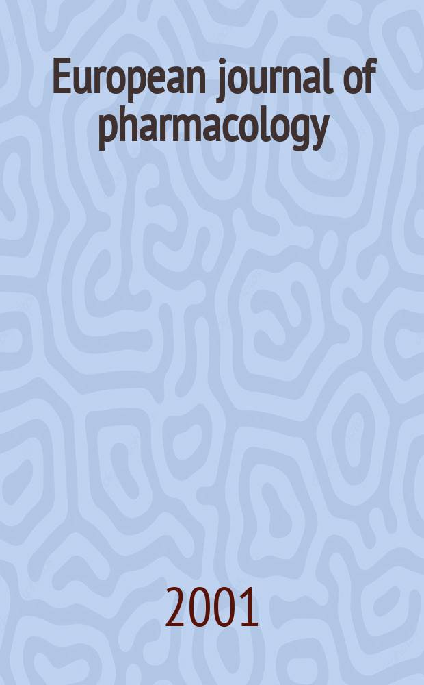 European journal of pharmacology : An intern. j. Vol.425, №1