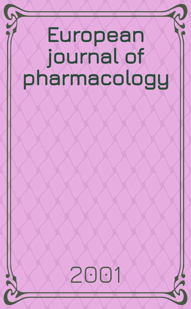 European journal of pharmacology : An intern. j. Vol.432, №1