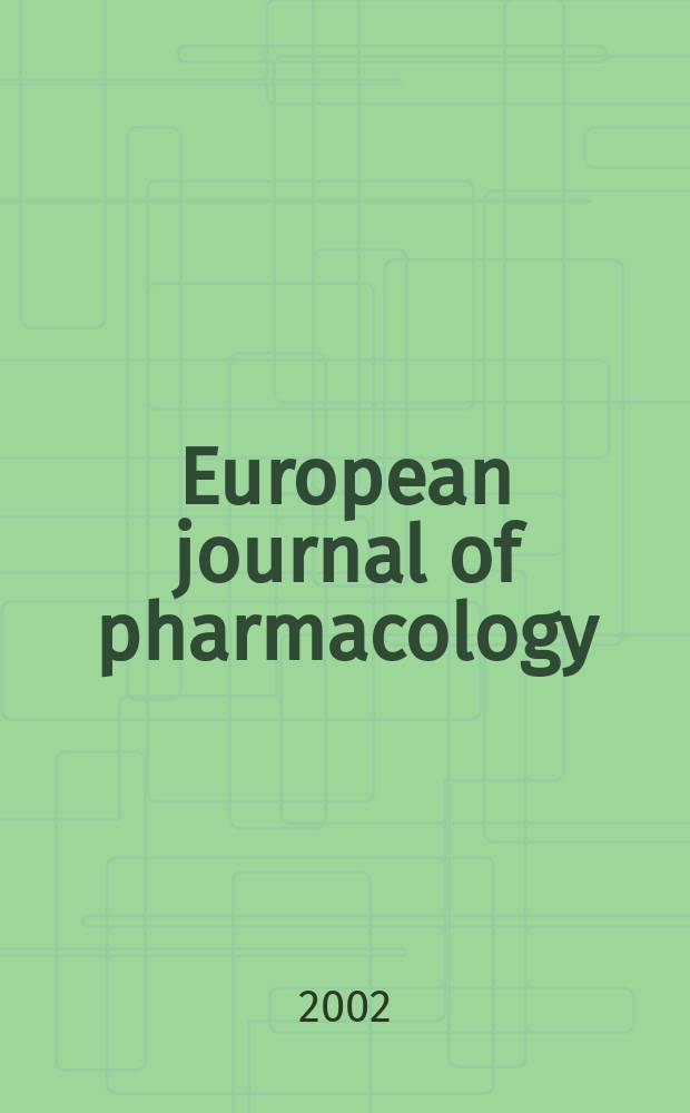 European journal of pharmacology : An intern. j. Vol.451, №2