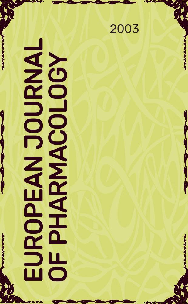 European journal of pharmacology : An intern. j. Vol.471, №1