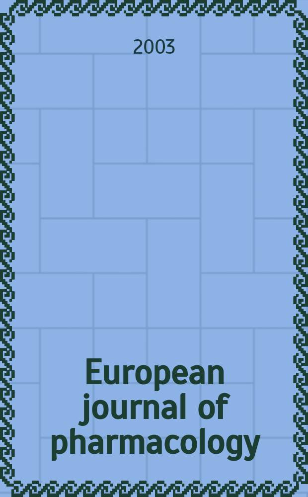 European journal of pharmacology : An intern. j. Vol.482, №1/3