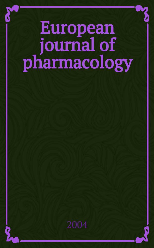 European journal of pharmacology : An intern. j. Vol.491, №2/3
