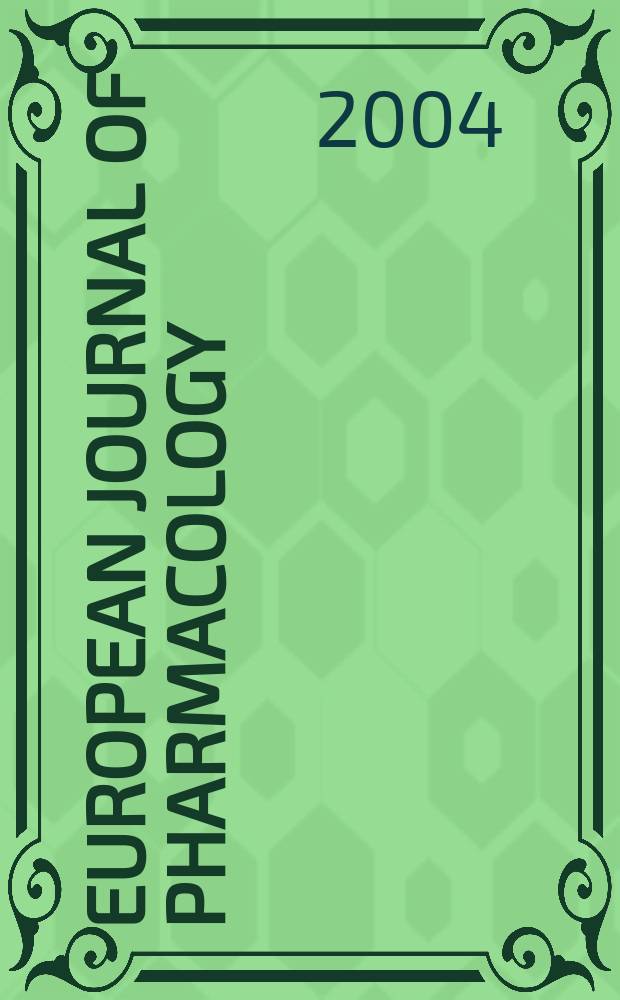 European journal of pharmacology : An intern. j. Vol.492, №1
