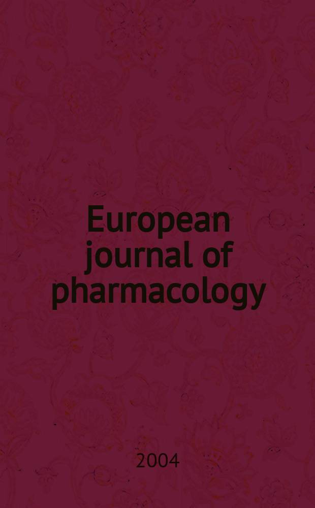 European journal of pharmacology : An intern. j. Vol.495, №1