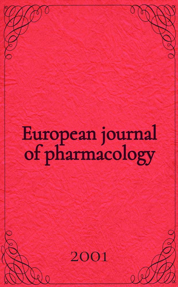 European journal of pharmacology : An intern. j. Vol.426, №3