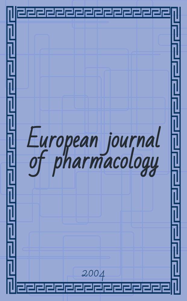 European journal of pharmacology : An intern. j. Vol.499, №1/2
