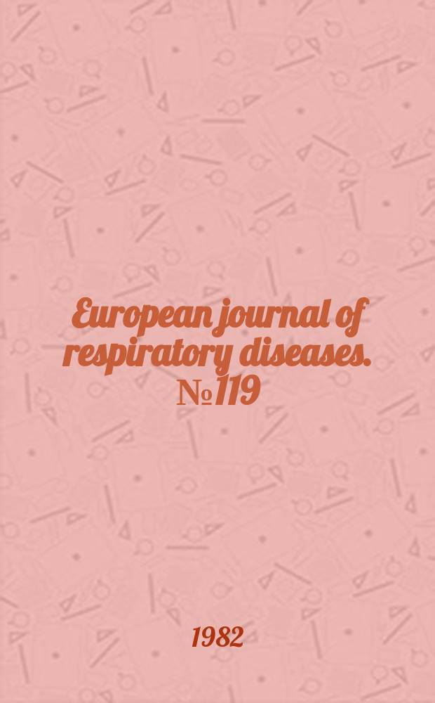 European journal of respiratory diseases. №119 : Inhalation therapy in the management of airway obstruction