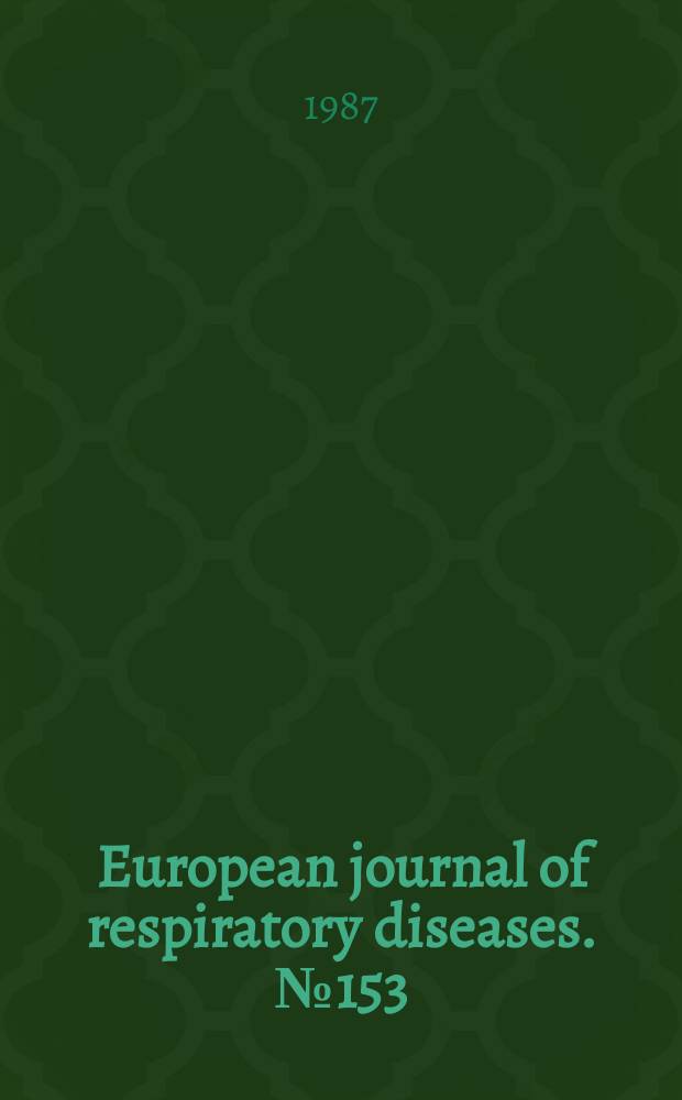 European journal of respiratory diseases. №153 : Respiratory tract secretions