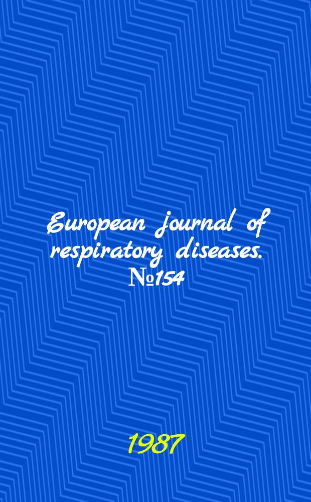 European journal of respiratory diseases. №154 : International symposium on work-related respiratory disorders among farmers (1985; Kuopio, Finland)