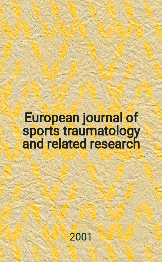 European journal of sports traumatology and related research : Offic. j. of the EFOST (Europ. federation of nat. assoc. of orthopedic sports traumatology). Vol.23, №2