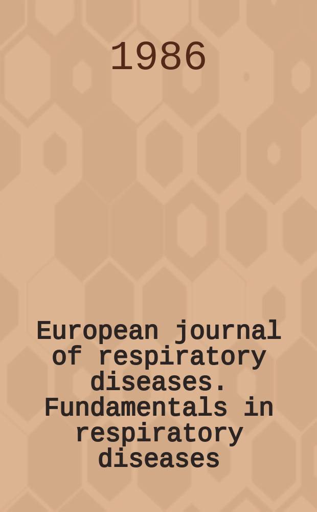 European journal of respiratory diseases. Fundamentals in respiratory diseases