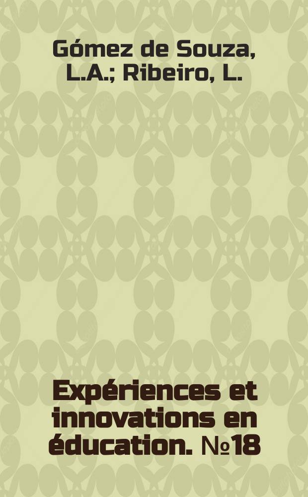 Expériences et innovations en éducation. №18 : La participation de la jeunesse
