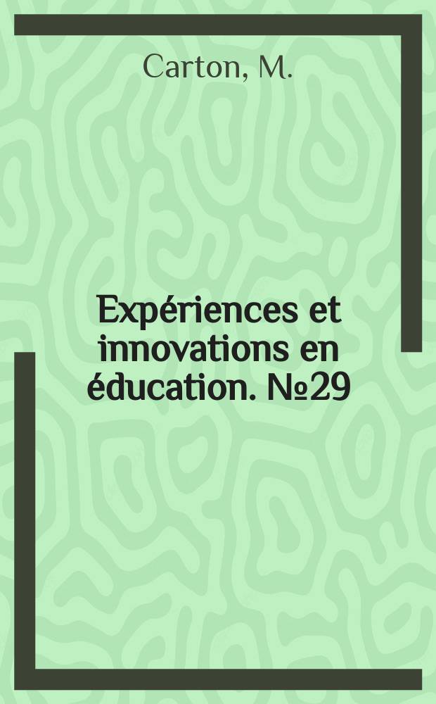 Expériences et innovations en éducation. №29 : Le Centre universitaire de Roskilde ...