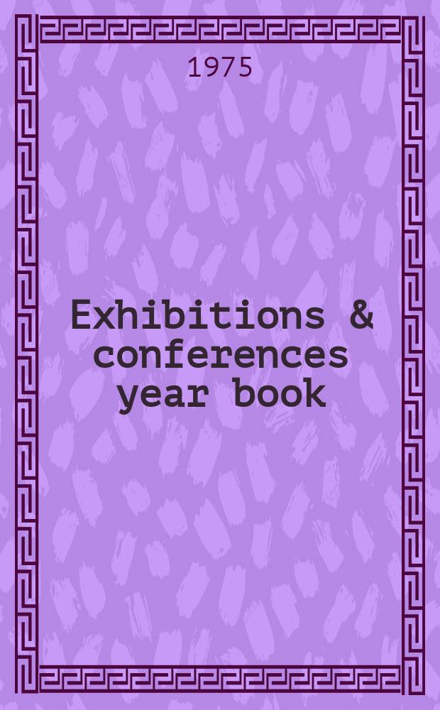 Exhibitions & conferences year book