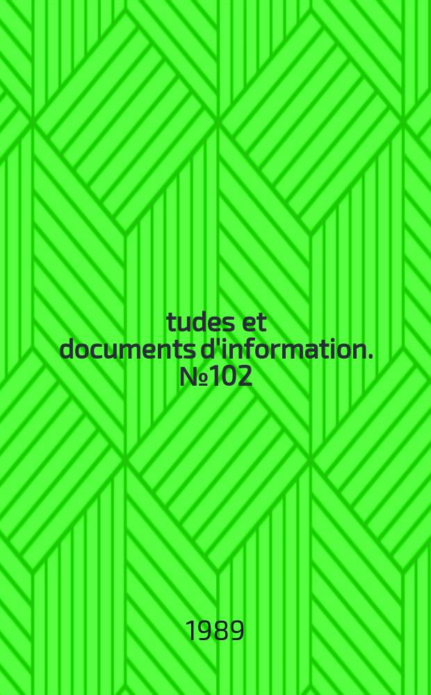Études et documents d'information. №102 : Violence et terreur dans les médias