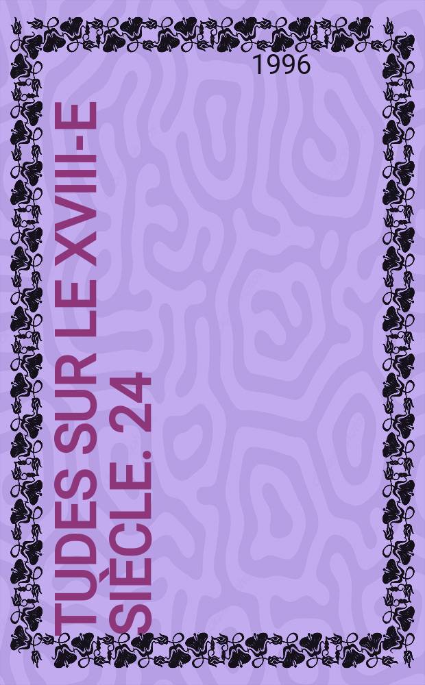 &Eacute;tudes sur le XVIII-e si&egrave;cle. 24 : Jean-Fran&ccedil;ois Vonck (1743-1792)