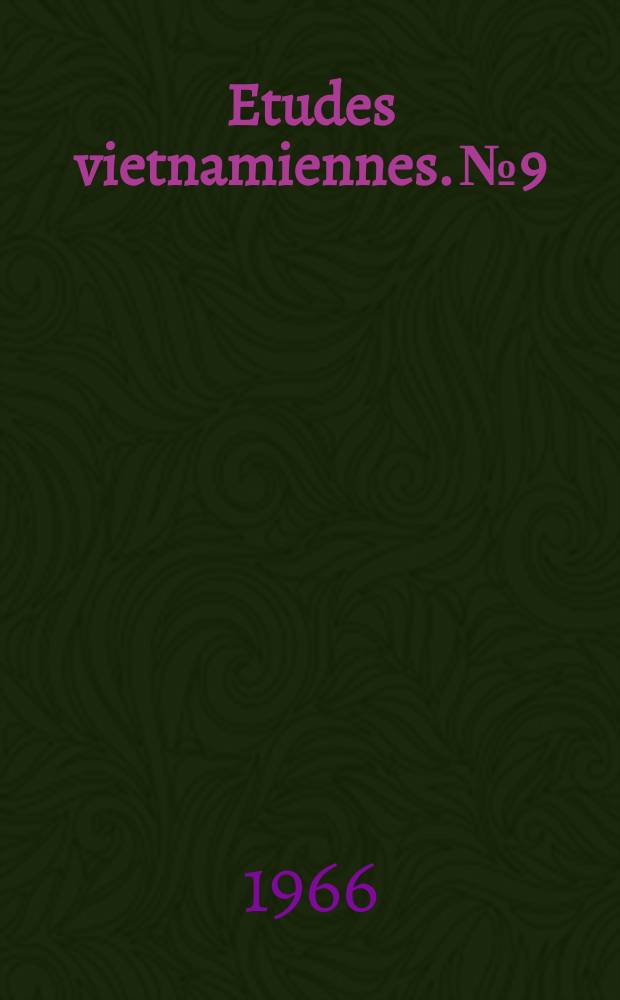 Etudes vietnamiennes. №9 : Avec les combattants du Quangbinh-Vinhlinh