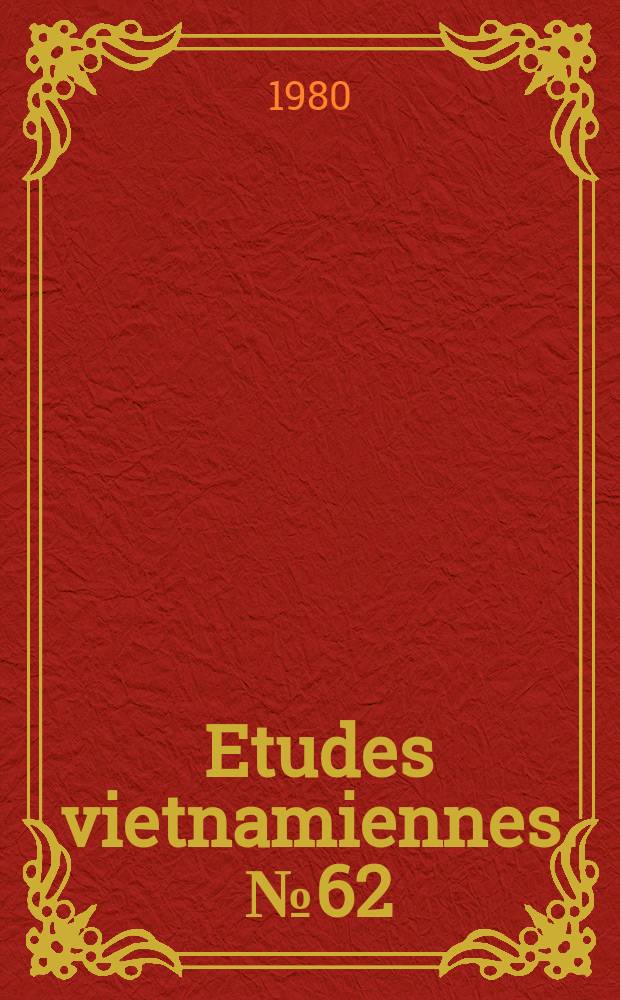 Etudes vietnamiennes. №62 : L'artisanat