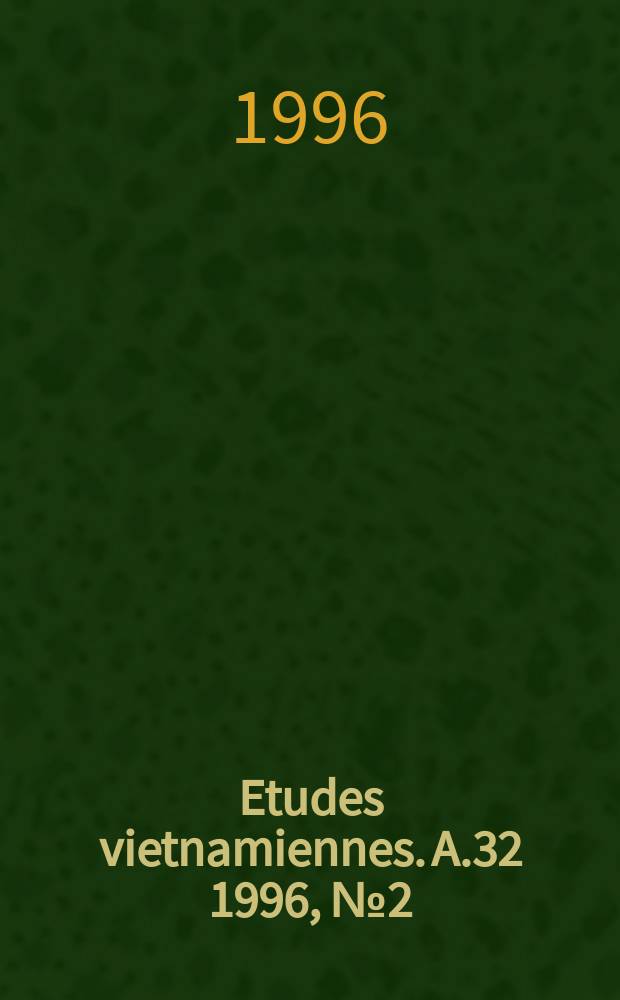 Etudes vietnamiennes. A.32 1996, №2(120)