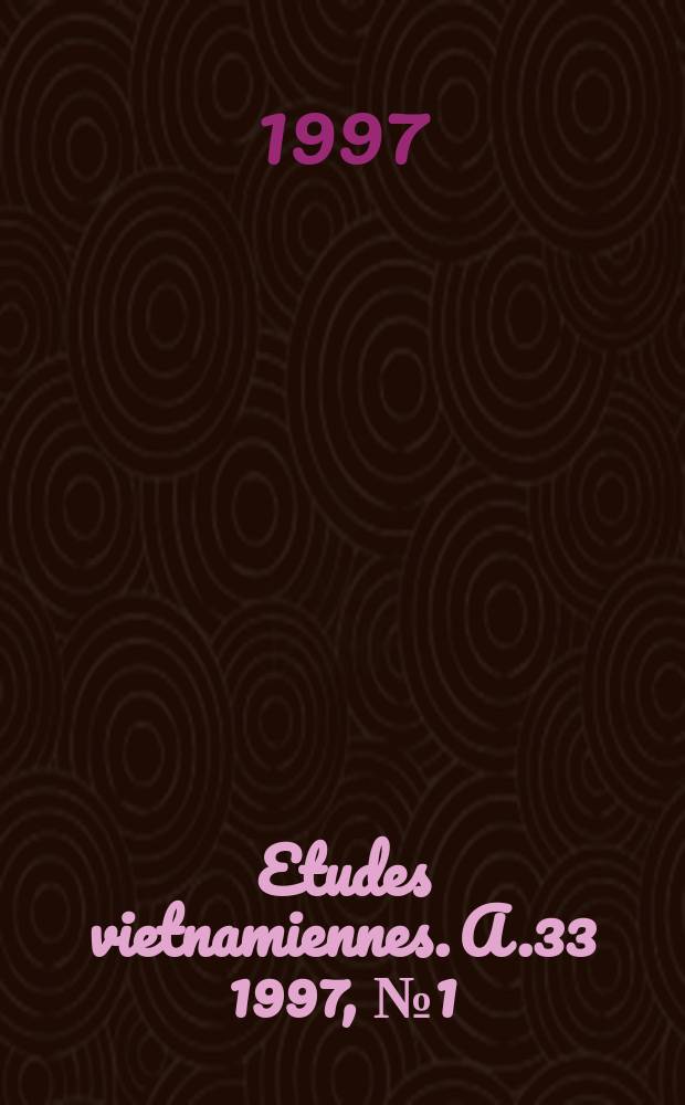 Etudes vietnamiennes. A.33 1997, №1(123)