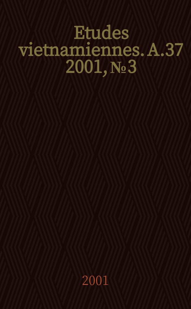 Etudes vietnamiennes. A.37 2001, №3