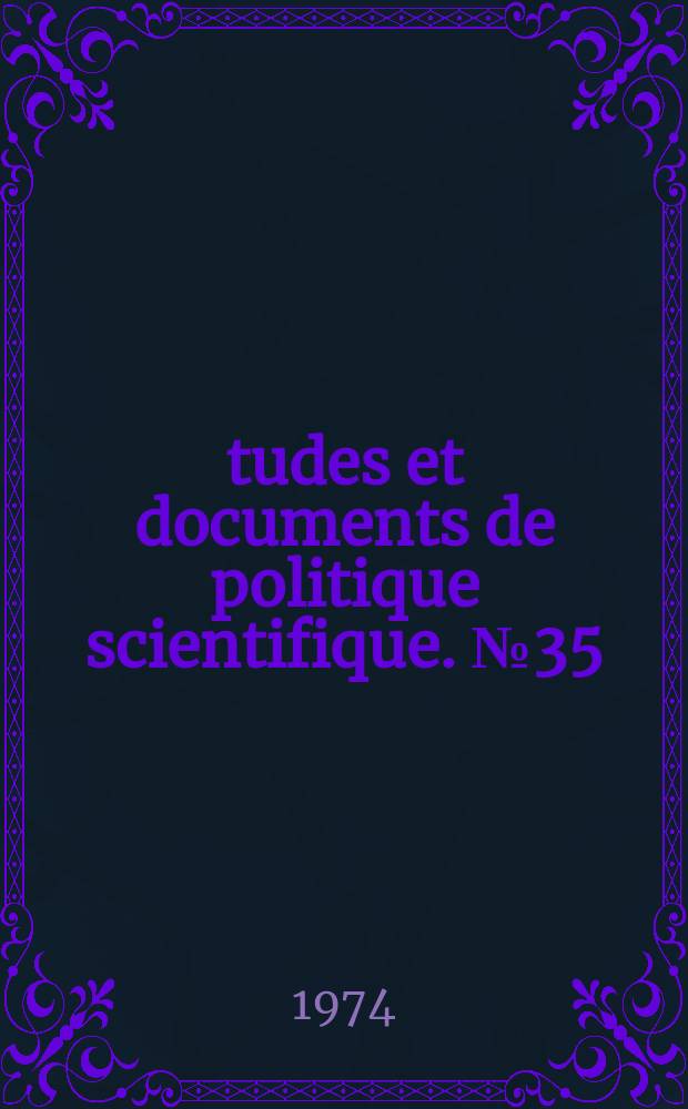 Études et documents de politique scientifique. №35 : La science et la technologie au service du développement en Afrique