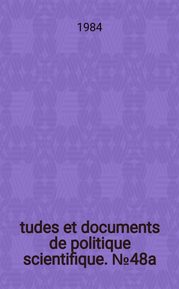 Études et documents de politique scientifique. №48a : Manual on the national budgeting of scientific and technological activities