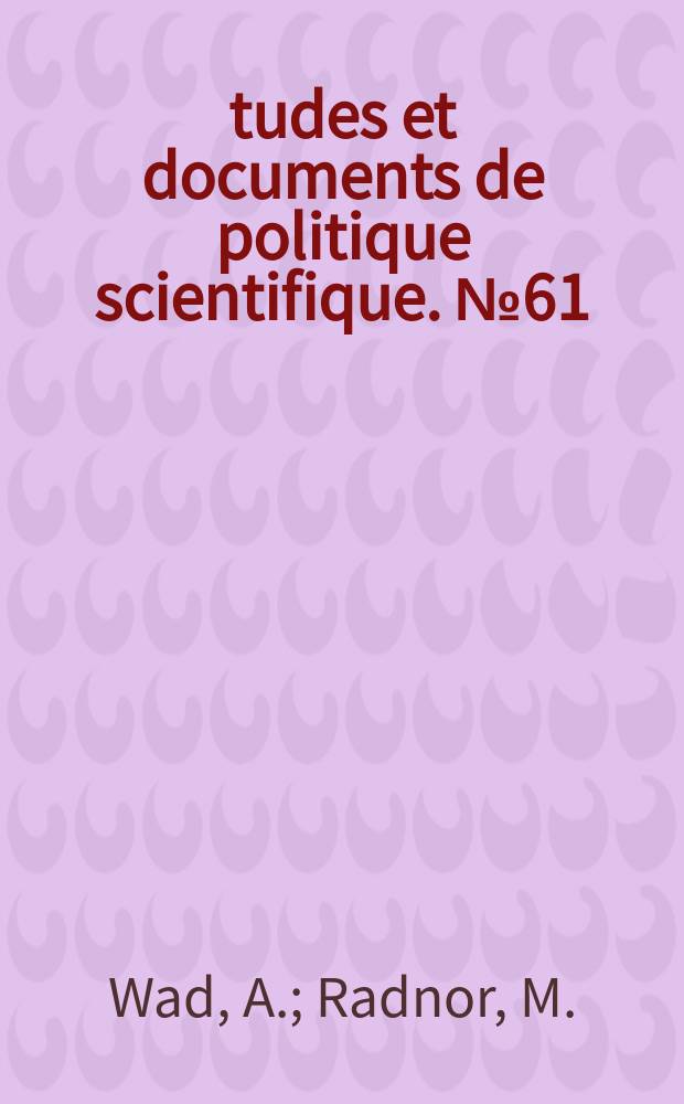Études et documents de politique scientifique. №61 : Technology assessment