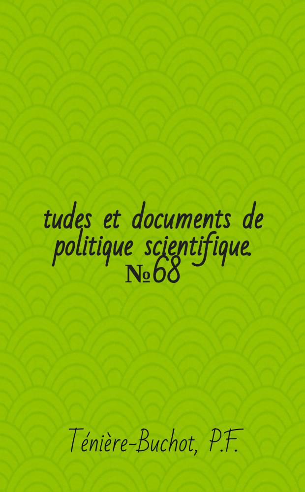 Études et documents de politique scientifique. №68 : Méthodes de programmation ...