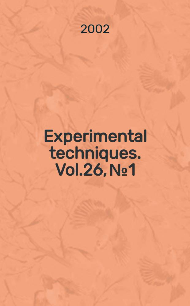 Experimental techniques. Vol.26, №1
