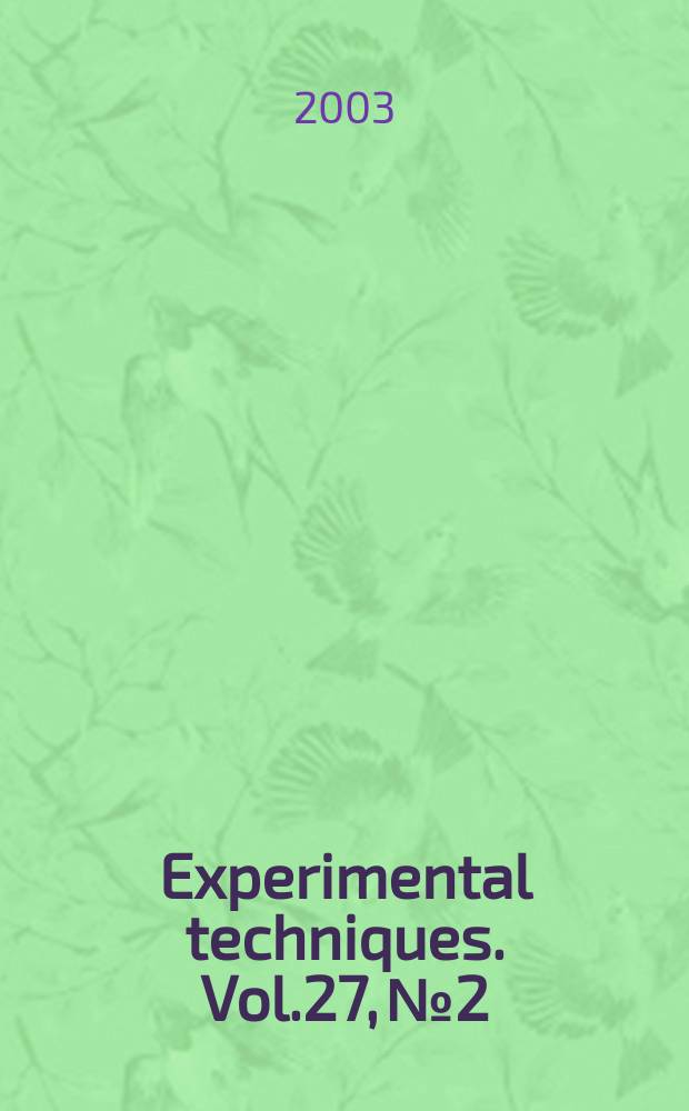 Experimental techniques. Vol.27, №2