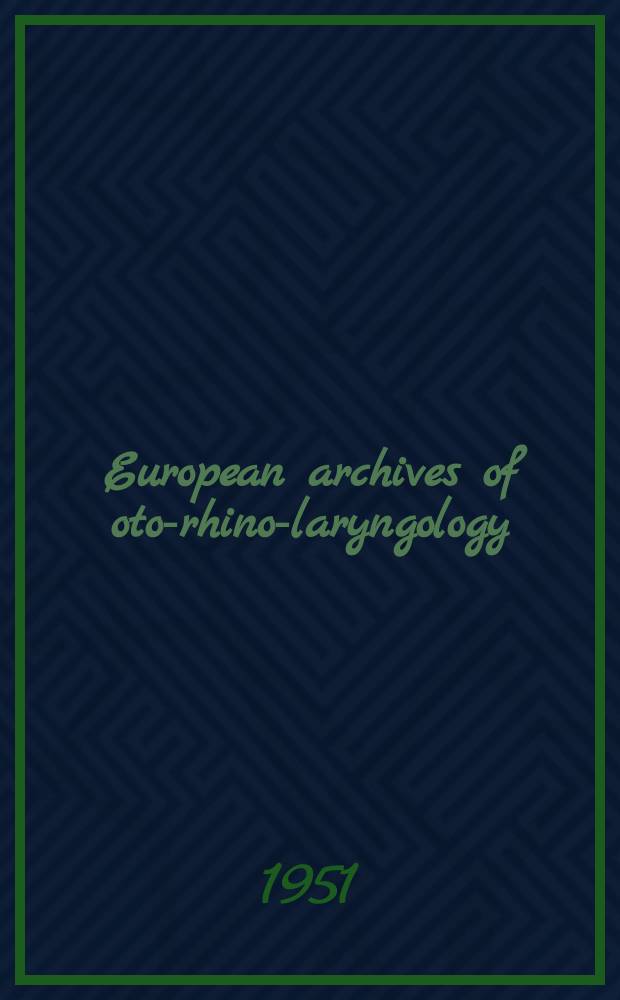 European archives of oto-rhino-laryngology : Offic. j. of the Europ. federation of oto-rhino-laryngological soc. (EUFOS) Affiliated with the German soc. for oto-rhino-laryngology-head a. neck surgery. Bd.159, H.1