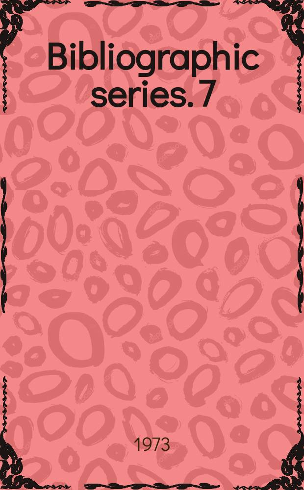 Bibliographic series. 7 : International selective bibliography on leisure