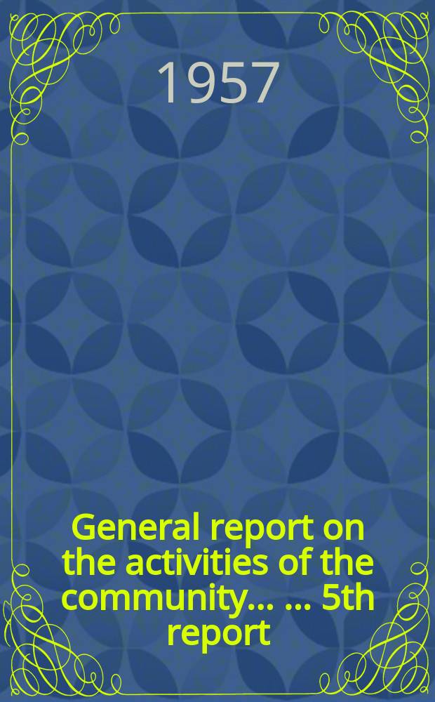 ... General report on the activities of the community ... ...5th report