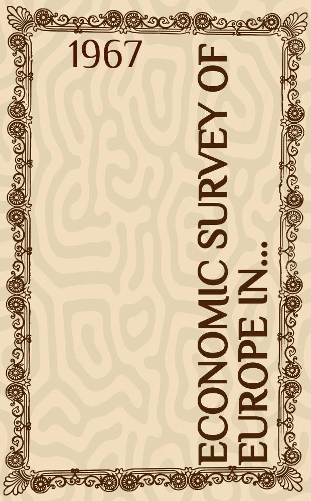 Economic survey of Europe in .. : Including a study of economic development in Sauthern Europe Prep. by the Research and planning division Economic commis. for Europe