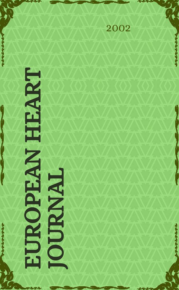 European heart journal : The j. of the Europ. soc. of cardiology. Vol.23, №12