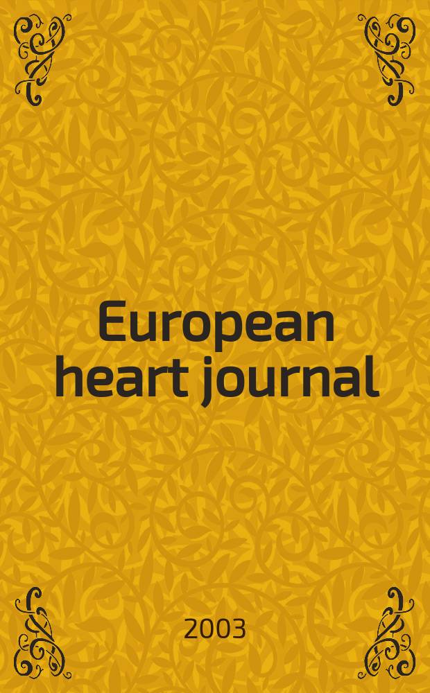 European heart journal : The j. of the Europ. soc. of cardiology. Vol.24, №17
