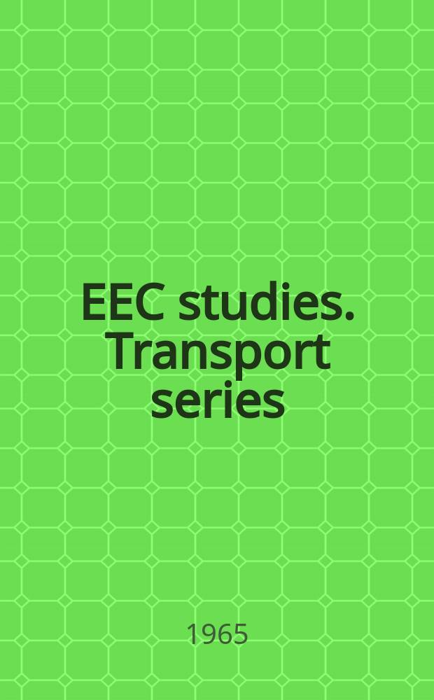 EEC studies. Transport series