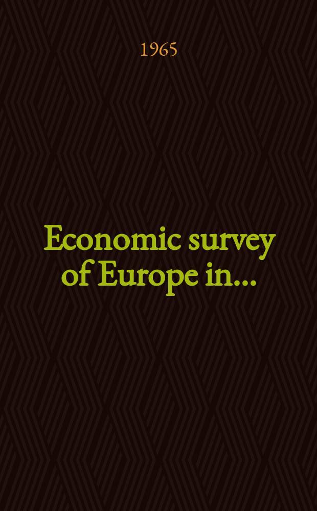Economic survey of Europe in .. : Including a study of economic development in Sauthern Europe Prep. by the Research and planning division Economic commis. for Europe. The European economy in ...