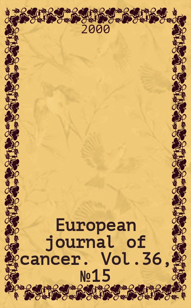 European journal of cancer. Vol.36, №15
